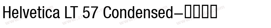 Helvetica LT 57 Condensed字体转换